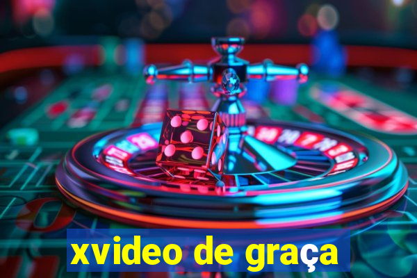 xvideo de graça